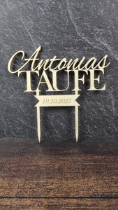 Cake Topper - Taufe - Namensschriftzug und Datum
